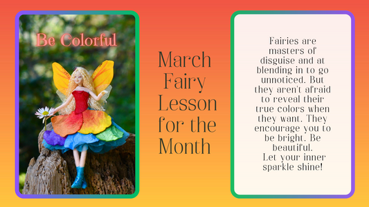 Be Colorful! -  the Fairy Lesson for the Month of March