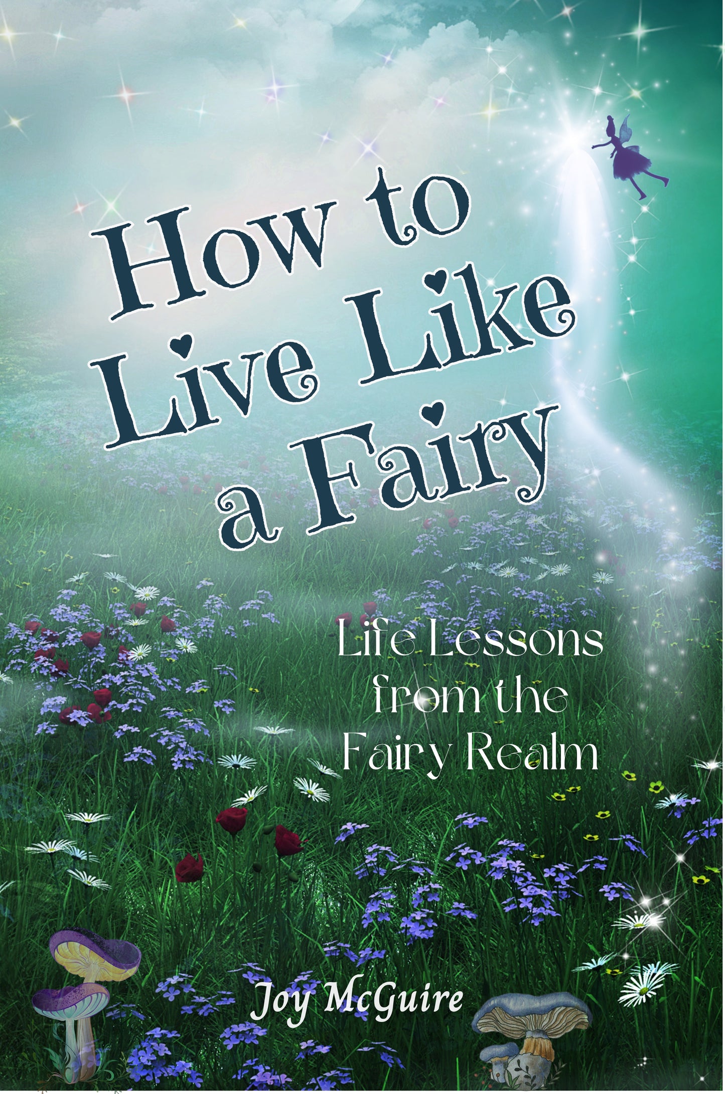 Fairy Lessons Book - How to Live Like a Fairy