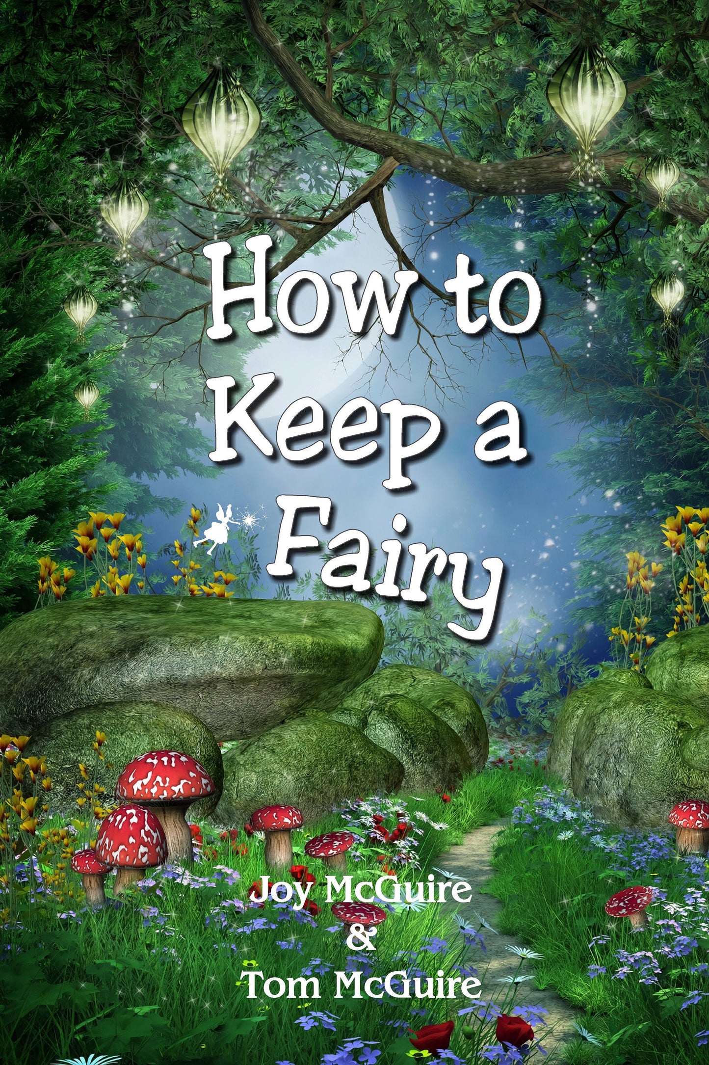 Fairy Book - How to Keep a Fairy